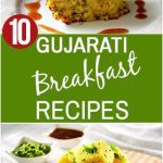 10 Delicious Gujarati Breakfast Recipes You Must Try