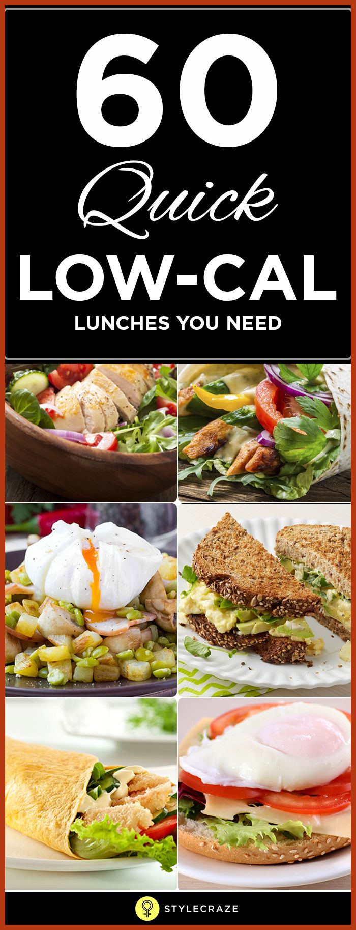 69 Quick Low-Calorie Lunches That Are Yummy To Eat